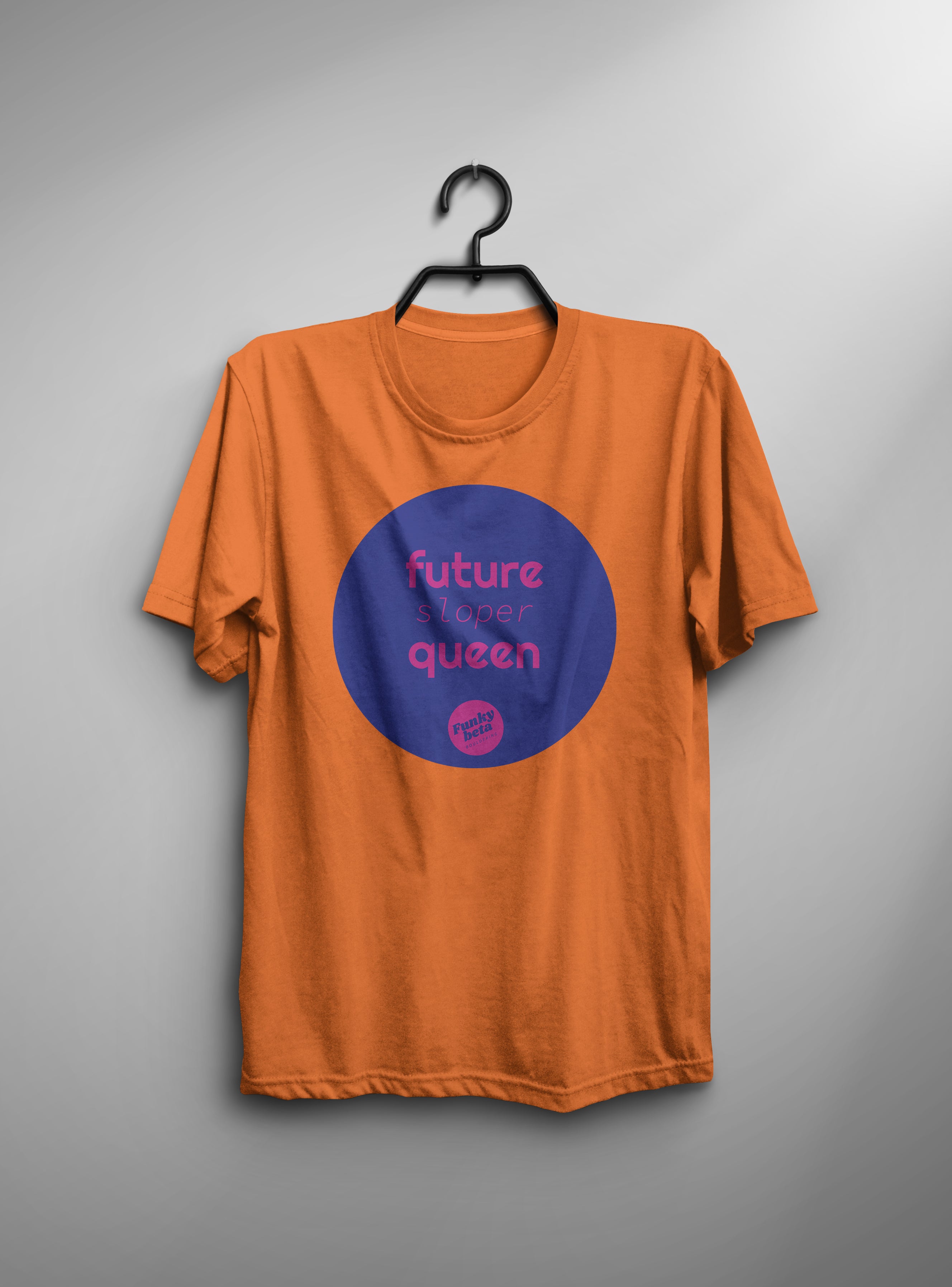 climbing T-shirt by Funkybeta bouldering - Future sloper queen - climbing T-shirt by Funkybeta bouldering